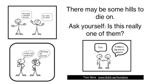 Hills to die on Hills to die on