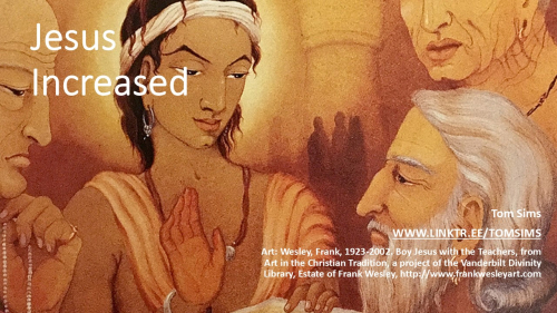 Jesus Increased