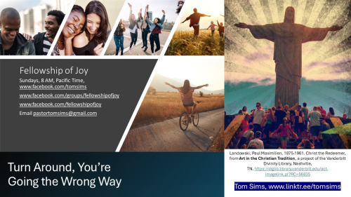 Turn Around you are going the wrong way